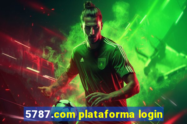 5787.com plataforma login