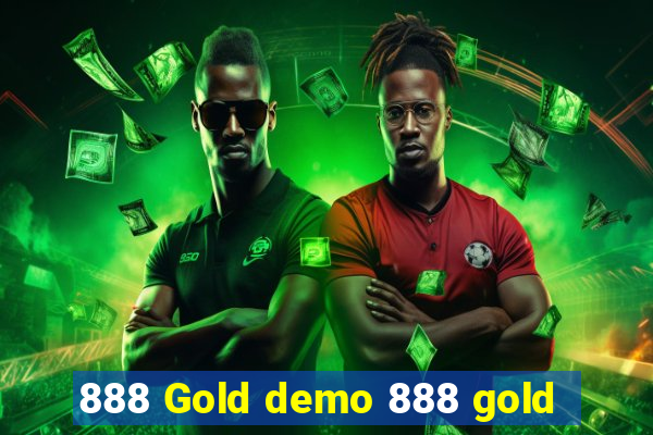 888 Gold demo 888 gold