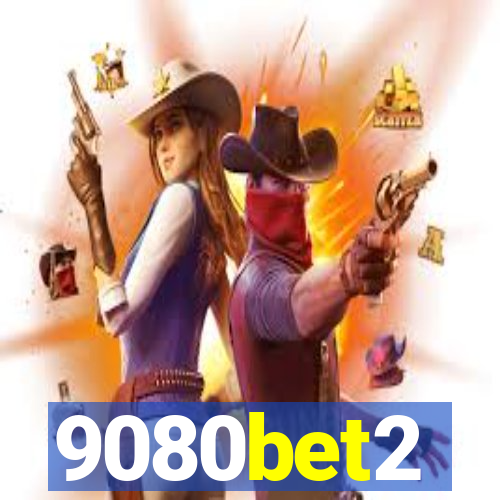 9080bet2