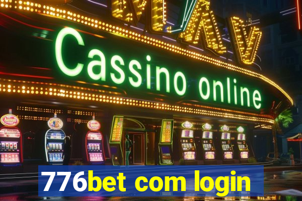 776bet com login