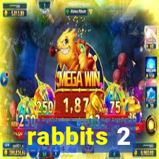 rabbits 2