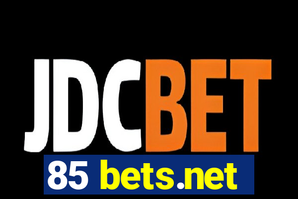 85 bets.net