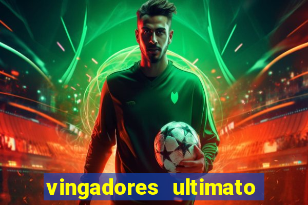 vingadores ultimato filme completo dublado google drive