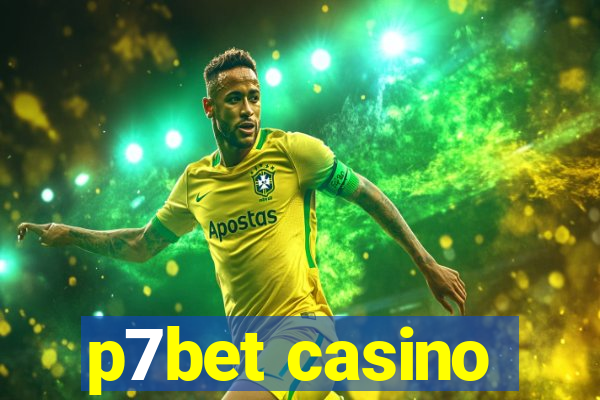 p7bet casino