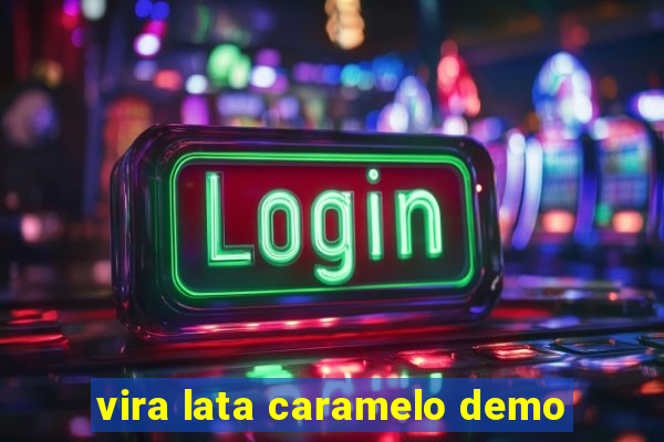 vira lata caramelo demo