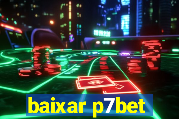 baixar p7bet