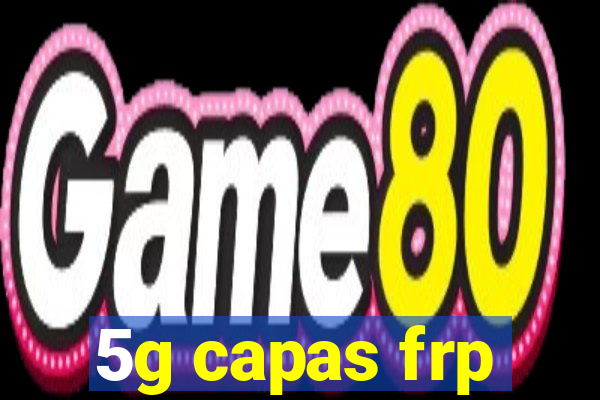 5g capas frp