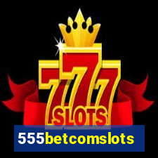 555betcomslots