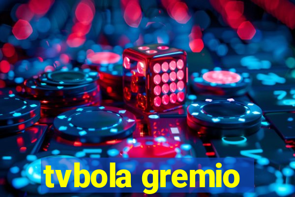 tvbola gremio