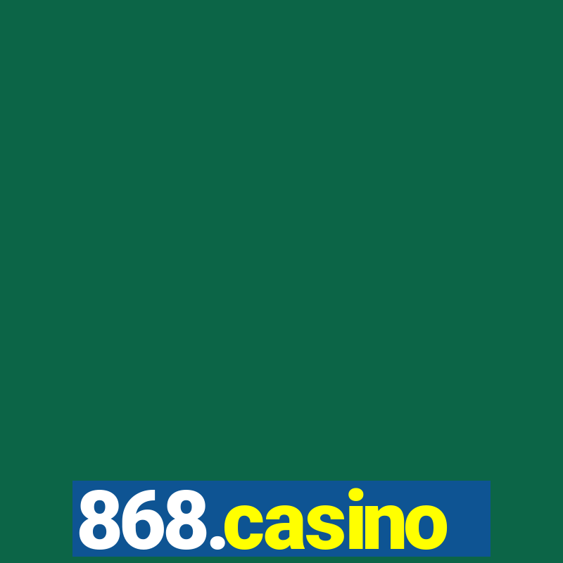 868.casino