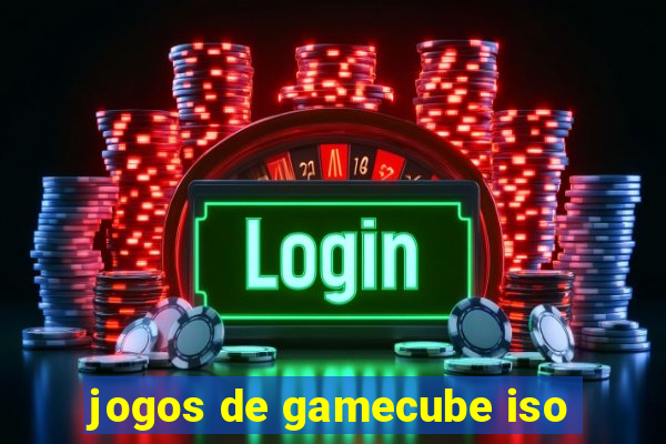 jogos de gamecube iso