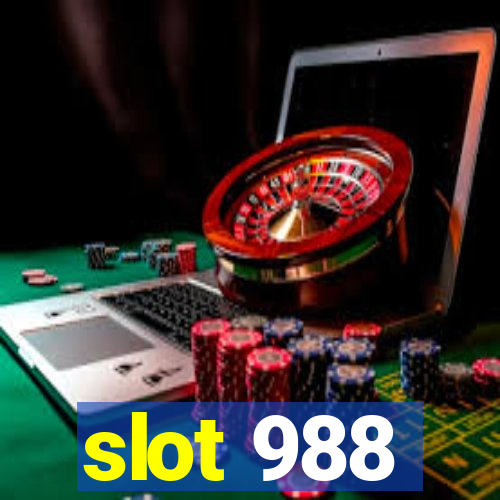 slot 988