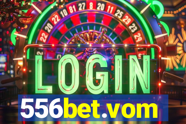 556bet.vom