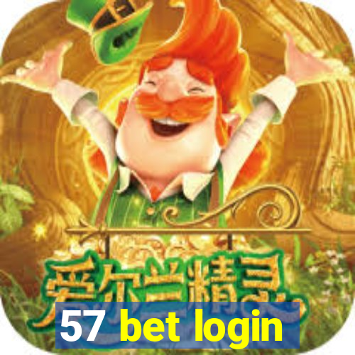 57 bet login