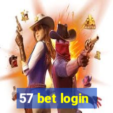 57 bet login