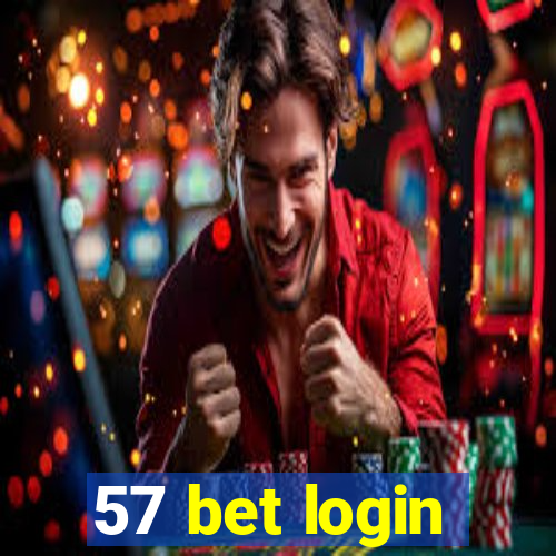 57 bet login