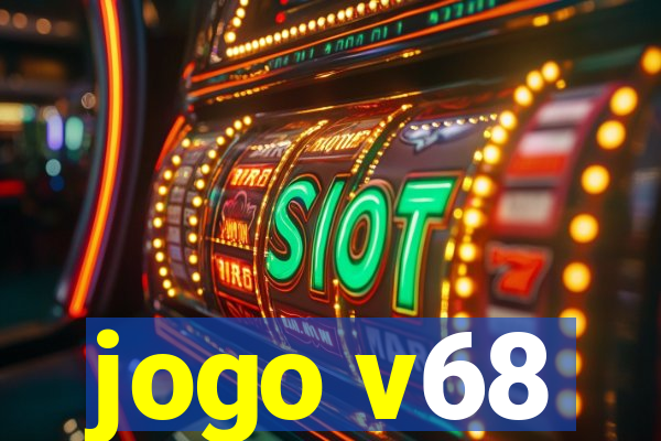 jogo v68