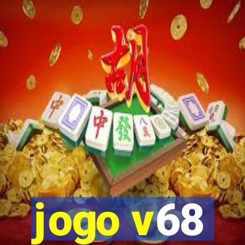 jogo v68