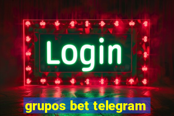 grupos bet telegram