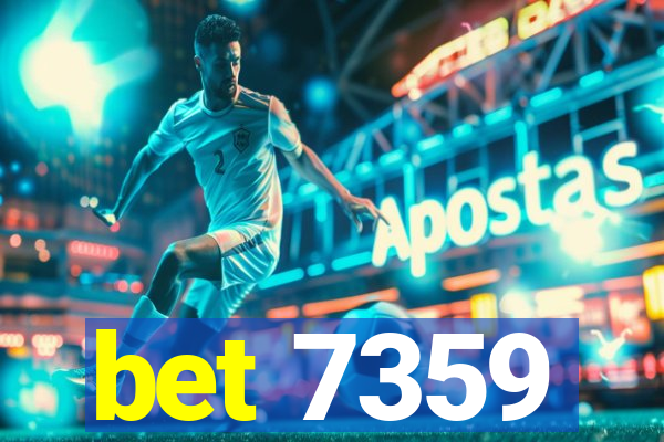 bet 7359