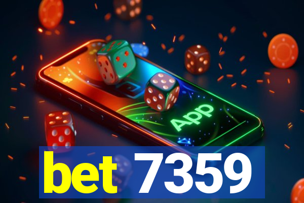 bet 7359