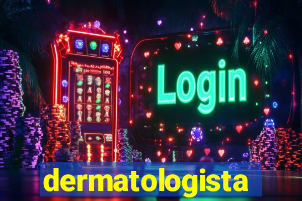 dermatologista quanto ganha