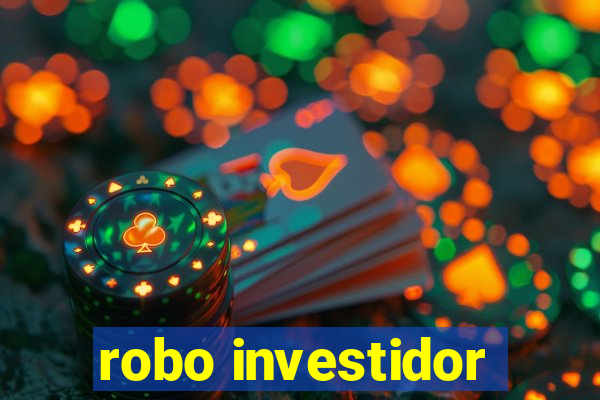 robo investidor