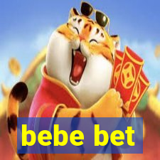 bebe bet