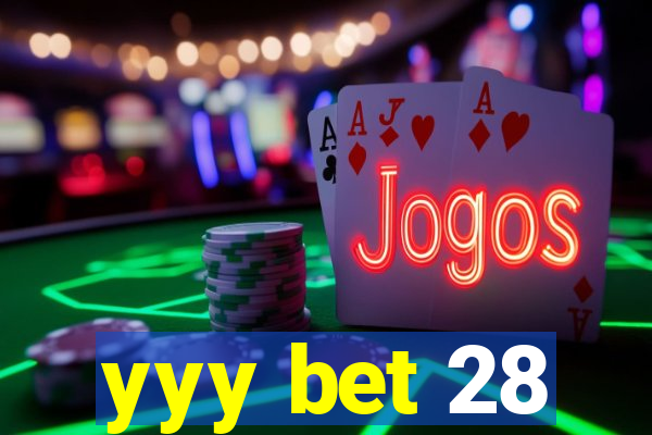 yyy bet 28