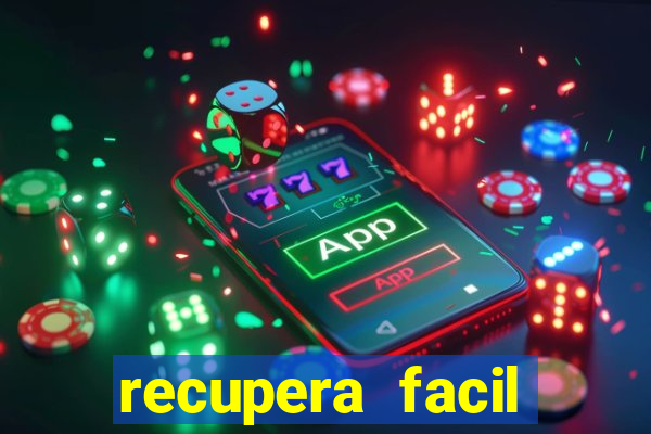 recupera facil reclame aqui