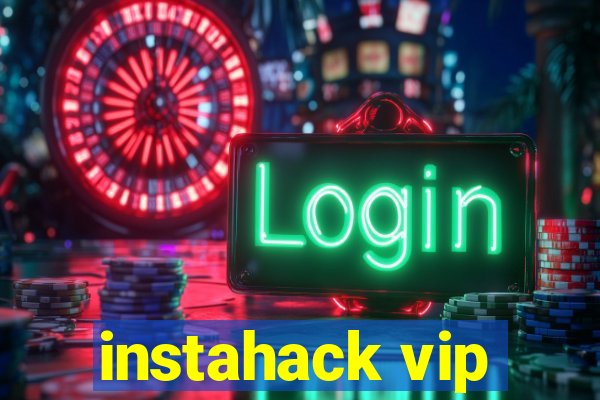 instahack vip