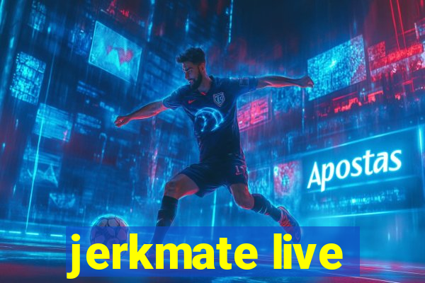 jerkmate live