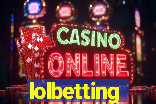 lolbetting