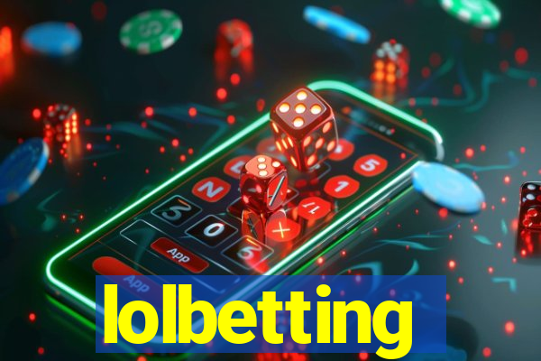 lolbetting