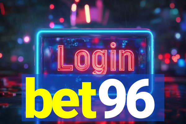 bet96