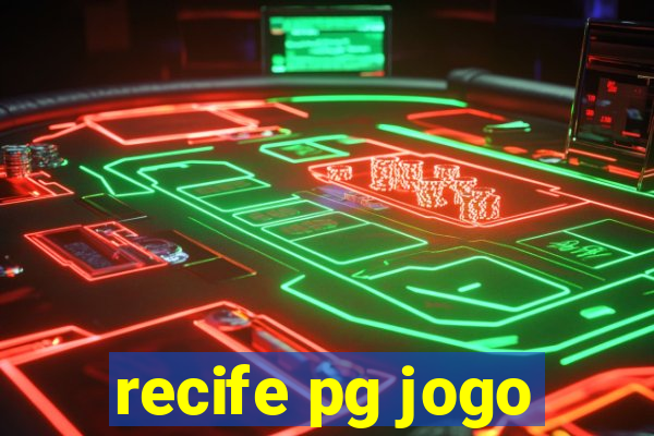 recife pg jogo