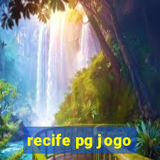 recife pg jogo