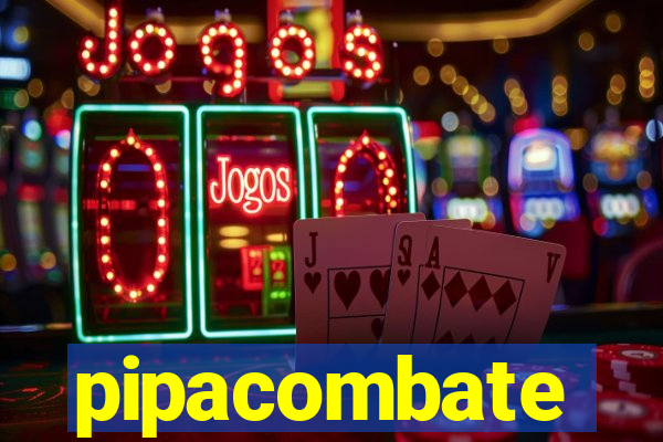 pipacombate