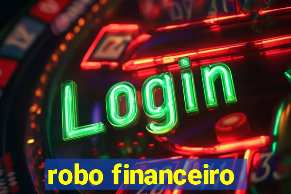 robo financeiro