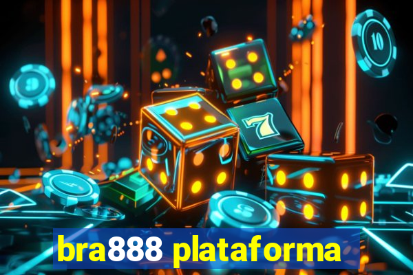 bra888 plataforma