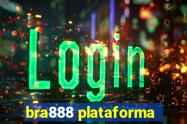 bra888 plataforma