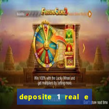 deposite 1 real e ganhe 10