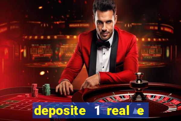 deposite 1 real e ganhe 10