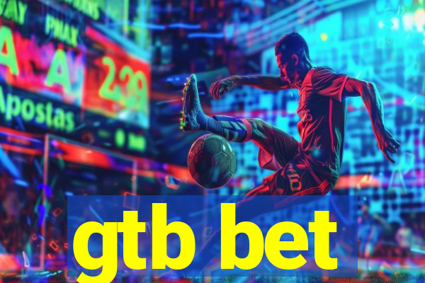 gtb bet