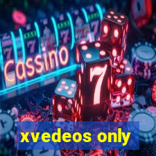 xvedeos only