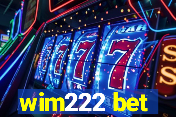 wim222 bet