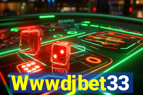 Wwwdjbet33