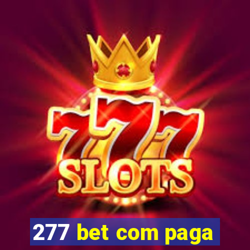 277 bet com paga