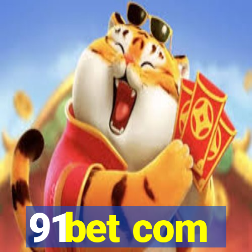 91bet com