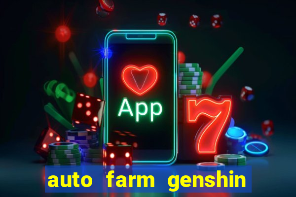 auto farm genshin impact mobile